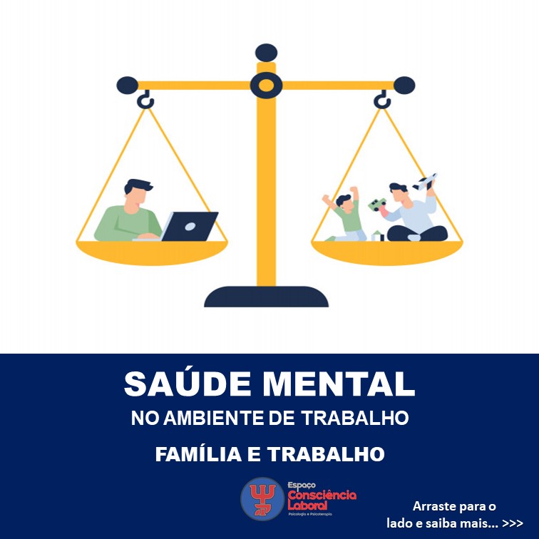 Saúde Mental no Trabalho – Família e Trabalho