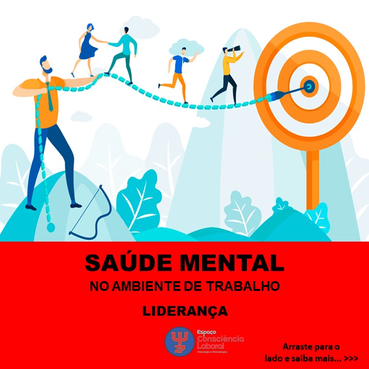 Saúde Mental no Trabalho – Papel da Liderança